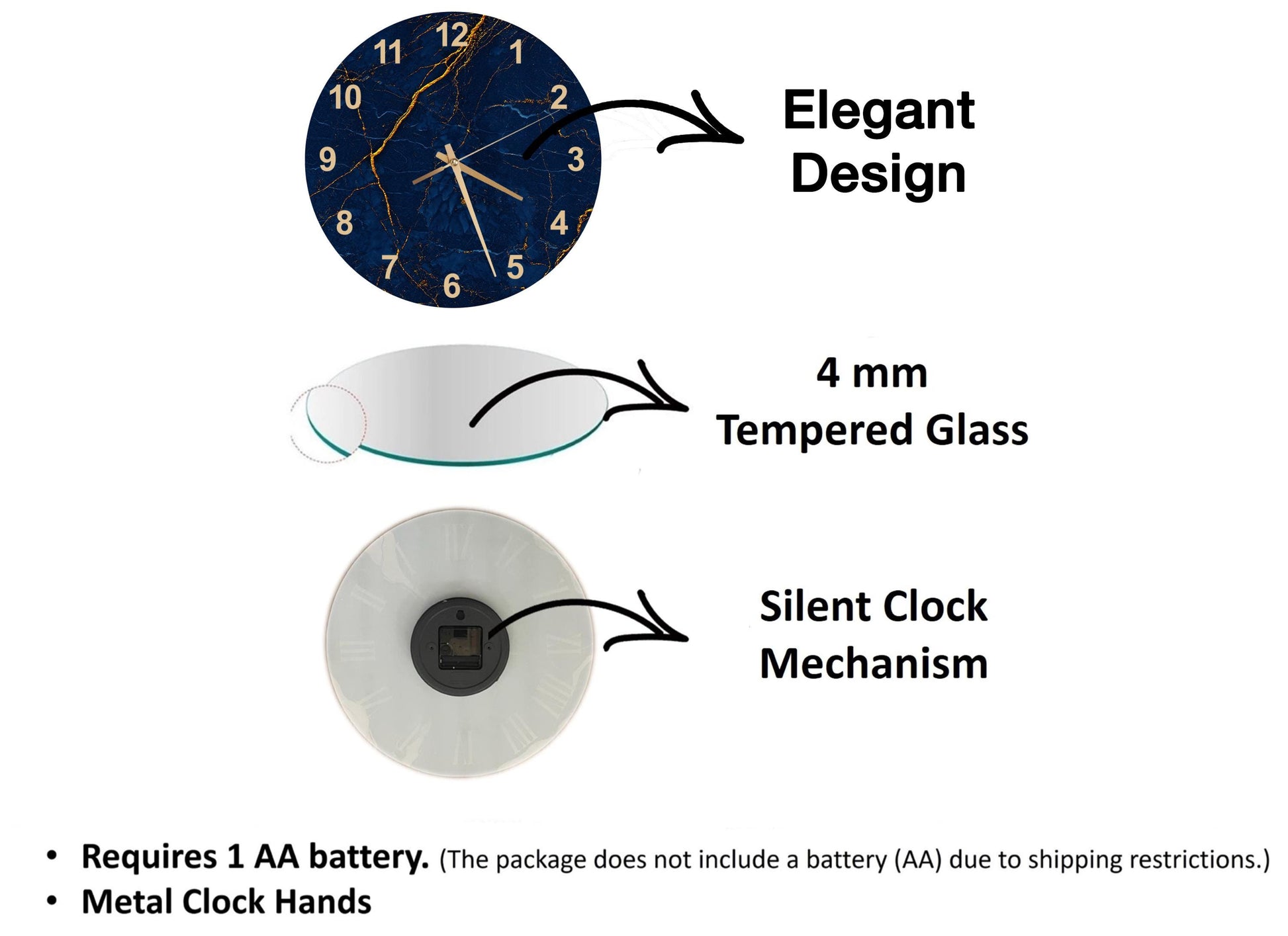 three different clock designs, each with its own unique features and specifications. The first clock is a 4 mm Tempered Glass clock, the second is a Silent Clock mechanism, and the third is a Metal Clock Hands clock. Each clock has a different battery requirement, with the first clock needing 1 AA battery, the second requiring a 4 mm Tempered Glass, and the third requiring a 1 AA battery. The image does not include a battery (AA) due to shipping restrictions.